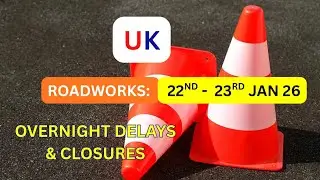 🚧 Overnight UK Roadworks Report: 22nd - 23rd Jan 26
