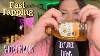 ASMR // Fast Tapping, Lots of Textured Items! Short Nails