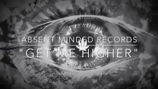 Get Me Higher - by Nick Papageorge & Alysha Shane