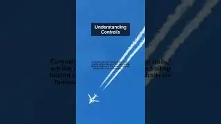 Understanding Contrails: What They Are and How They Form