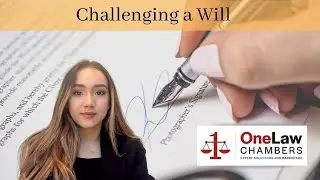 How to Challenge the Validity of a Will