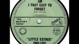 Esther Phillips - Am I That Easy To Forget