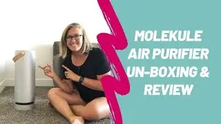 Molekule Air Purifier Un-boxing & Review: Does it really work?