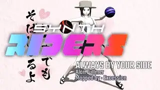 Synth Riders - 08 - ALWAYS BY YOUR SIDE - Alan Fullmer - Excession
