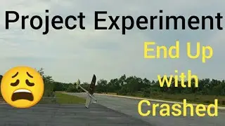 Project Experiment Phoenix 2400 - End Up With Crashed For Other Reasons.