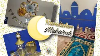 Easy and beautiful Ramadan decorations 2021🌙 + tour + welcome to my channel 🕌