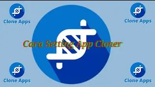 Cara Setting App Cloner Anti Crash