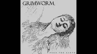 GRIMWORM - Feed the Earth (Full Album 2024)