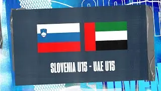 Slovenia U15 - United Arab Emirates U15 | Torneo Delle Nazione | STREAM