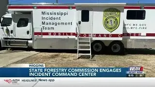 Mississippi Forestry Commission engages incident command center in Wiggins
