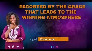 ESCORTED BY THE GRACE