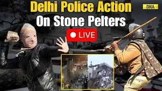 Delhi News Live: Delhi Police Action On Stone Pelters After Turkman Road Violence | Delhi Violence