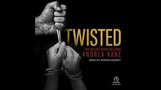Twisted by Andrea Kane | Full Audiobook