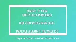 Remove Zero Values in Excel - Make Cells Blank If the Value is 0 - ZERO