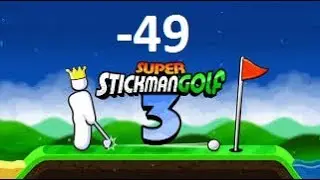 Super Stickman Golf 3 | Golf Land -49 (Fail -51)