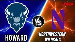 Howard Bison Vs Northwestern Wildcats Live | NCAA Men's Basketball | PLAY BY PLAY | SCOREBOARD
