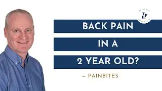 What Could Cause Back Pain in a 2 year Old Child?