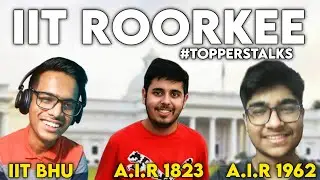 IIT ROORKEE TOPPERS INTERVIEW with @AryanBhalla  | Toppers Talks Ep:6 | By Samarth Sasane