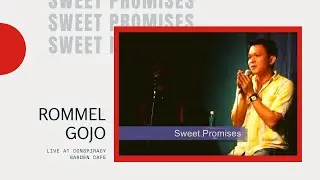 Rommel Gojo - Sweet Promises (with JJ Liao, live from Conspiracy Garden Cafe)