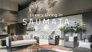 Luxury Living in SAUMATA SUITES - Video Highlight 2024