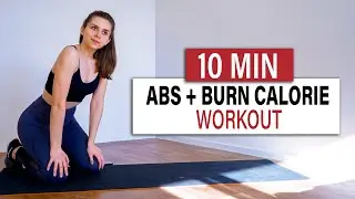 10 MIN ABS + BURN CALORIE WORKOUT - Only Floor, No Equipment, Home Workout