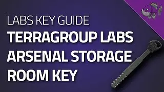 Ключ от склада арсенала TerraGroup Labs &mdash; руководство по ключам &mdash; Escape From Tarkov
