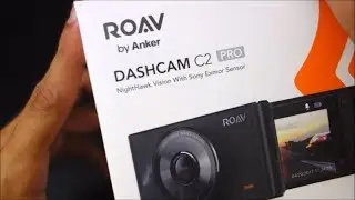 Anker Roav Dashcam C2 PRO Review