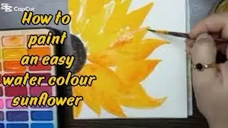 How to paint an easy water colour sunflower 🌻 | Water colouring | @soulcorner84