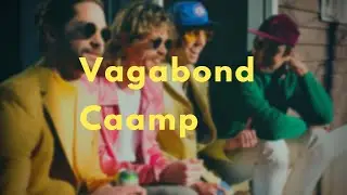 Vagabond - Caamp (Lyrics)