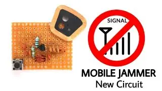 MOBILE SIGNAL JAMMER using one transistor | NEW CIRCUIT
