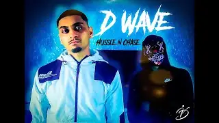 D WAV3 - Hussle n Chase (OFFICIAL MUSIC VIDEO)