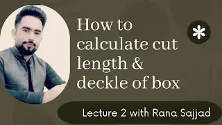 How to Calculate Cut length & Deckle of Box