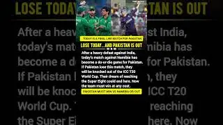 Pakistan vs Namibia T20 World Cup 2026 | If they lose today, they will go straight home #T20WorldCup