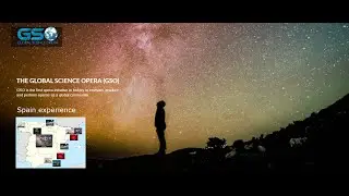 GSO Co-production of Universal Scientific Opera. Knowledge with STEAM scenes. Experience of Spain.
