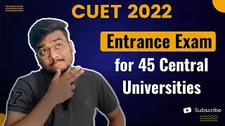 CUET 2022 | 45 Central University Btech Admissions | Paper Pattern