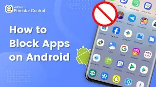 How to Block Apps on Android Phones