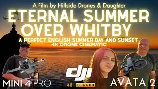 Eternal Summer Over Whitby | 4k Drone Cinematic - DJI Mini 4 Pro and Avata 2 FPV