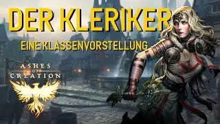 Ashes of Creation: Die Kleriker Klasse im Detail