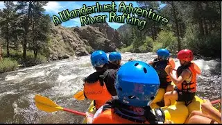 A Wanderlust Adventure River Rafting | Travel Vlog