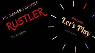 Rustler - Let's Play