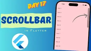 Flutter Scrollbar Widget || How to Add ScrollBar in Flutter -(Android + IOS)