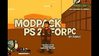 MODPACK GTA SAMP PC PS2 FOR PC 2GB BY EVANZX4!!!
