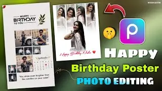 Birthday Poster Photo Editing in PicsArt | Trending Happy Birthday Portrait photo Editing