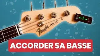 JE D&Eacute;BUTE LA BASSE - Cours 2 🎸 ACCORDAGE