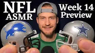 NFL ASMR — ПРЕДВАРИТЕЛЬНЫЙ ПРОСМОТР И ВЫБОРЫ 14-Й НЕДЕЛИ