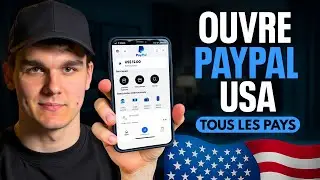 Comment Cr&eacute;er un Compte Paypal USA | Guide Complet 2025