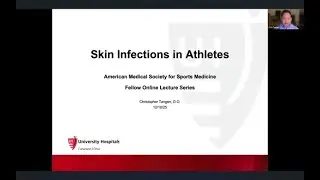 Skin Infections in Athletes | Fellow Online Lecture Series