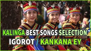 IGOROT / KALINGA BEST SONGS COLLECTION 2022. T - TAYAW Music &reg; .