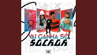 Vai Ganha S&oacute; Socada