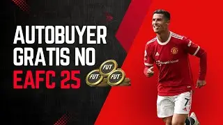 COMO UTILIZAR O AUTOBUYER GR&Aacute;TIS PARA O EAFC 25!